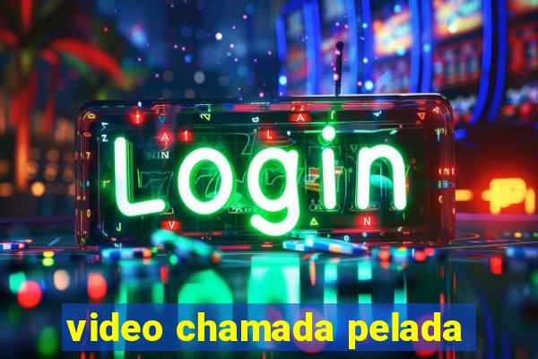 video chamada pelada